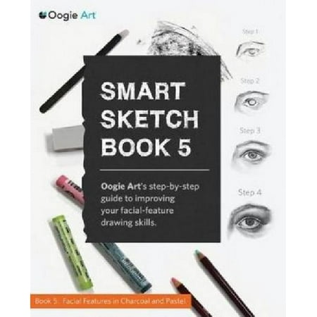 Smart Sketch Book 5 Oogie Art S Step By Step Guide To