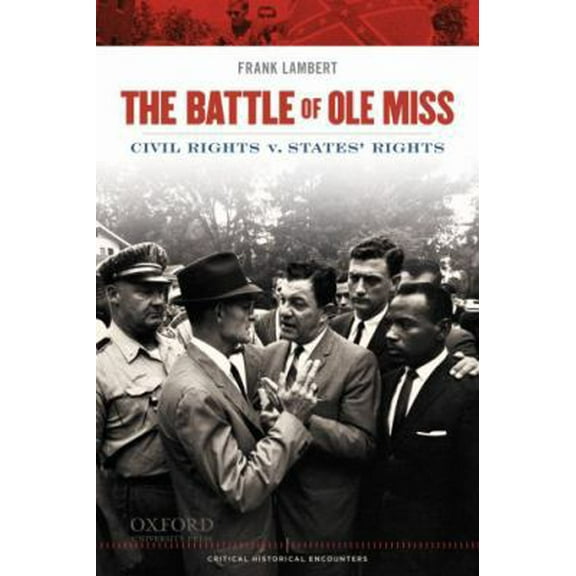 Pre-Owned Battle of Ole Miss: Civil Rights v. States' Rights (Paperback) 019538041X 9780195380415