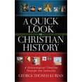 thumbnail image 1 of Pre-Owned A Quick Look at Christian History: A Chronological Timeline Through the Centuries (Paperback) 0736953787 9780736953788, 1 of 2