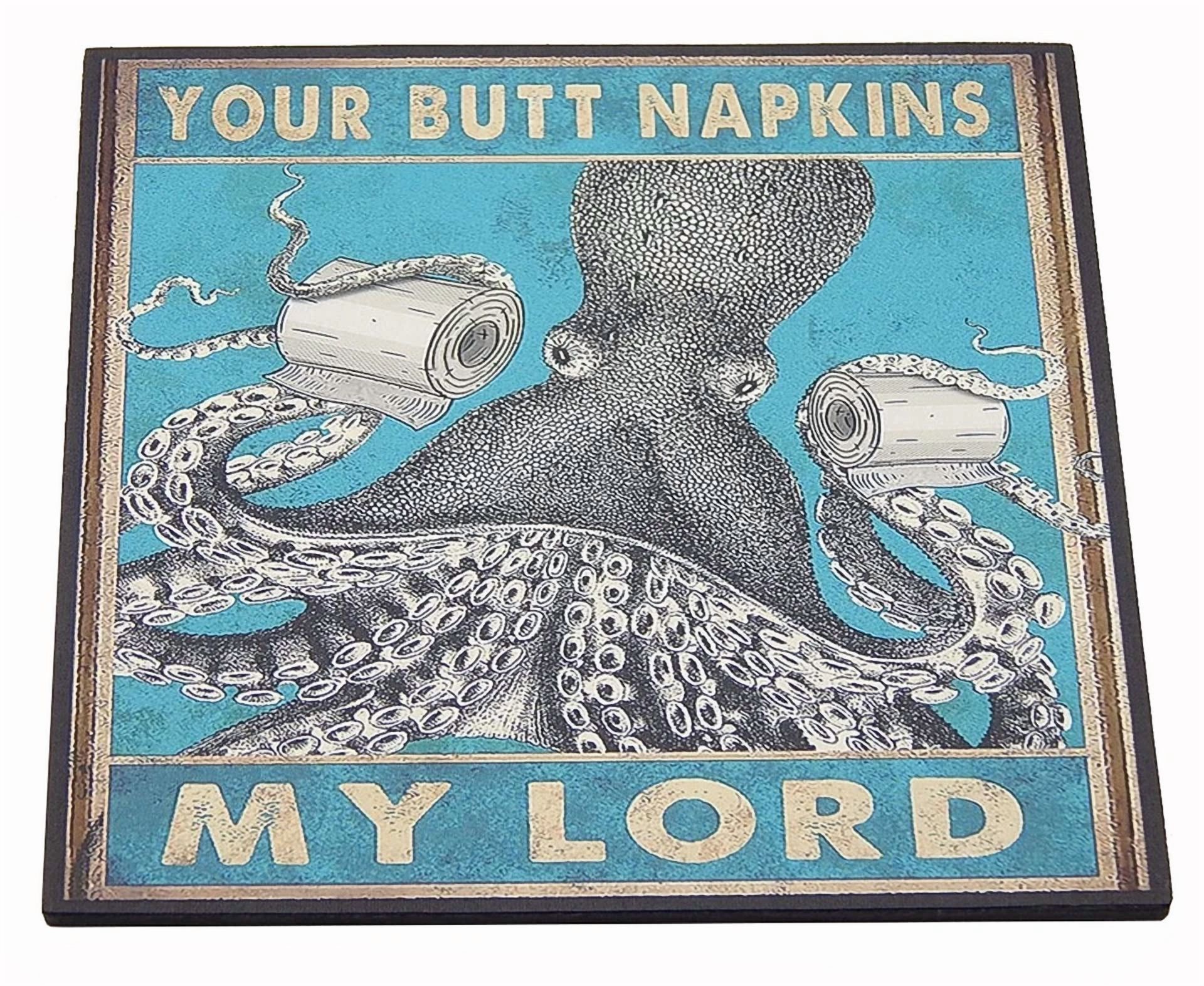 BUTTERFLY- Your Butt Napkins My Lord Funny Toilet Sign Shelf Sitter Wall Art Print 5" X 5"