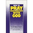 thumbnail image 1 of Pre-Owned How to Pray & Communicate With God (Paperback) 0940955067 9780940955066, 1 of 1