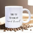 thumbnail image 4 of Therapist Mug, Mental Health Coffee Cups, Gifts For A Therapist, Thank You Cup, Friendship Cup, Counselor Gifts, Thank You For Being My Unpaid Therapist Ceramic Coffee Mug 11oz, 4 of 7