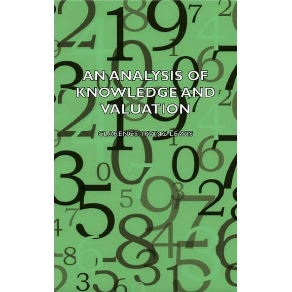 An Analysis of Knowledge and Valuation, (Hardcover)