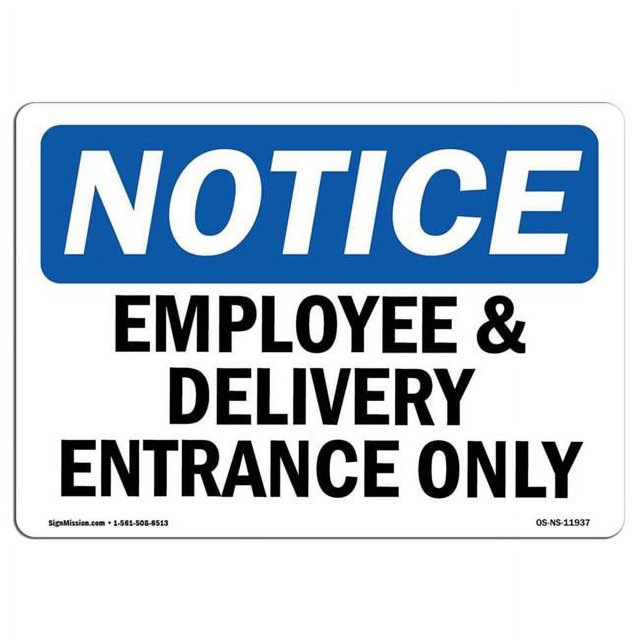 SignMission OS-NS-D-35-L-11937 Panneau d'Avis OSHA - Employé & Livraison Entrée Seulement