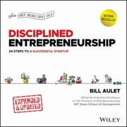 Disciplined Entrepreneurship: 24 Steps to a Successful Startup, Expanded & Updated, (Hardcover)