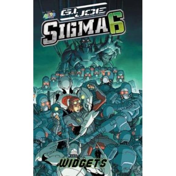 Pre-Owned G.I. Joe SIGMA 6 Widgets (Library Binding) 1599613743 9781599613741
