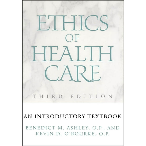 Ethics of Health Care: An Introductory Textbook (Paperback)