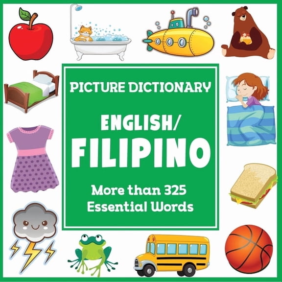 Language Dictionaries for Kids English Filipino Picture Dictionary, (Paperback)