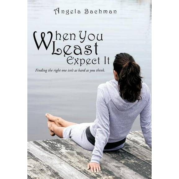 When You Least Expect It (Hardcover)