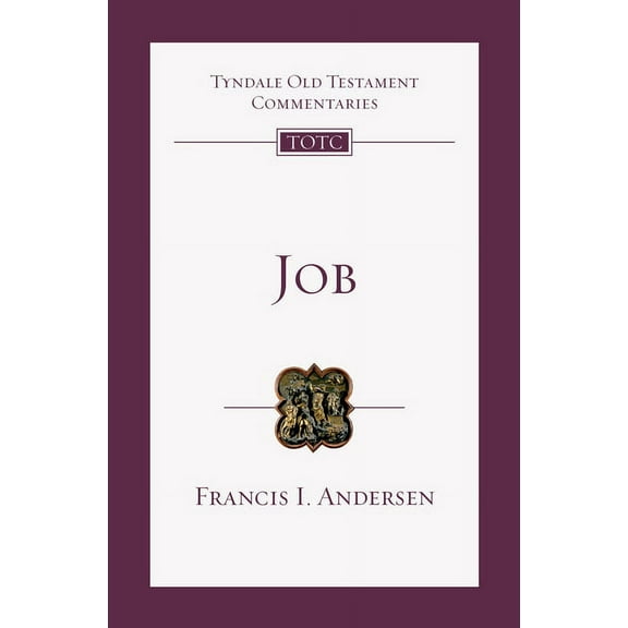 Tyndale Old Testament Commentaries Job: An Introduction and Commentary Volume 14, Book 14, (Paperback)