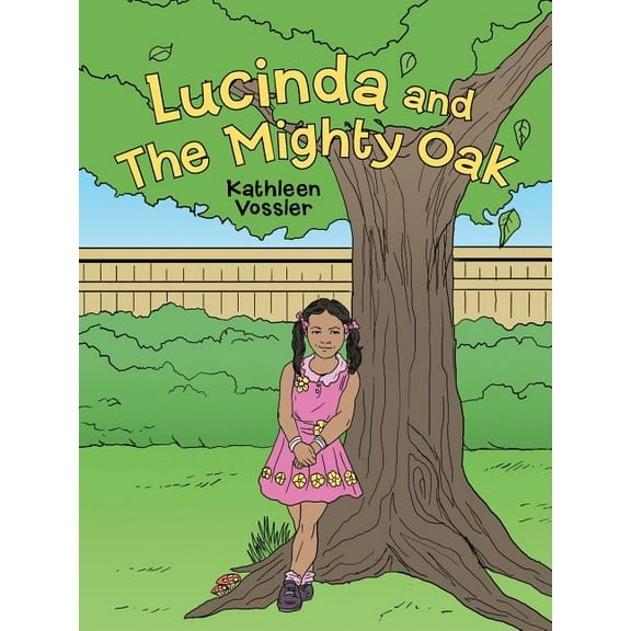 Lucinda and The Mighty Oak