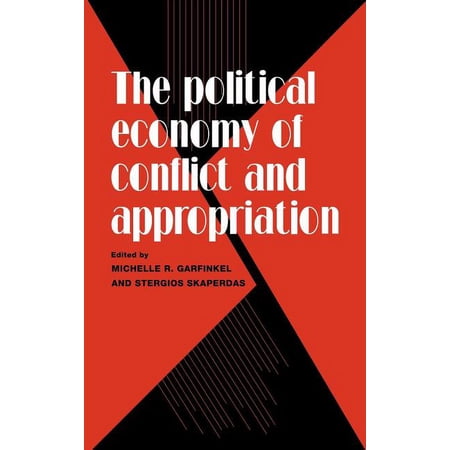 The Political Economy of Conflict and Appropriation (Hardcover)