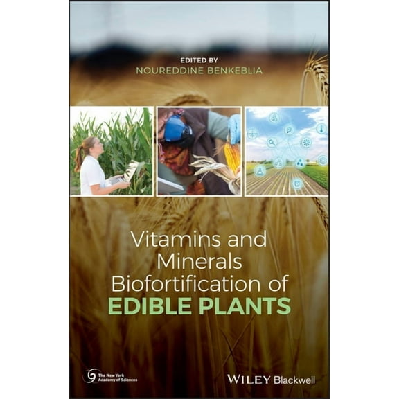 New York Academy of Sciences: Vitamins and Minerals Biofortification of Edible Plants (Hardcover)
