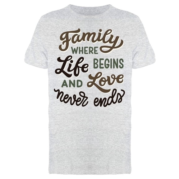 Family Where Life Begins Tee Men's -Image by Shutterstock