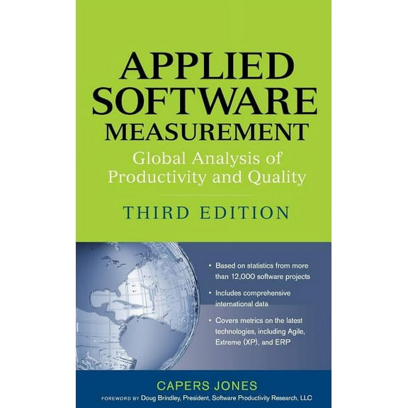 Applied Software Measurement: Global Analysis of Productivity and Quality, (Hardcover)