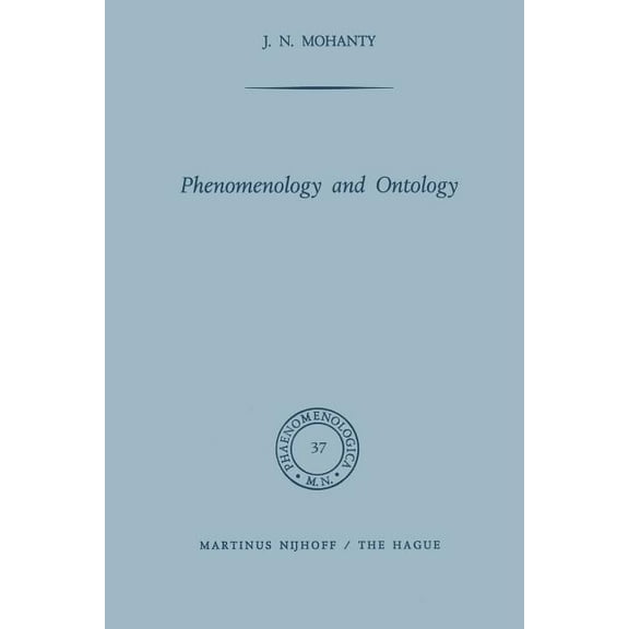 Phaenomenologica Phenomenology and Ontology, Book 37, (Paperback)