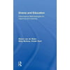 Drama and Education: Performance Methodologies for Teaching and Learning