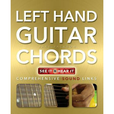 Left Hand Guitar Chords Made Easy : Comprehensive Sound