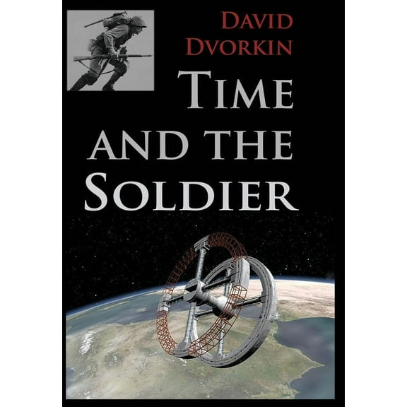 Time and the Soldier, (Hardcover)