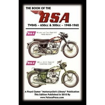 BOOK OF THE BSA TWINS 650cc & 500cc 1948-1962, (Paperback)