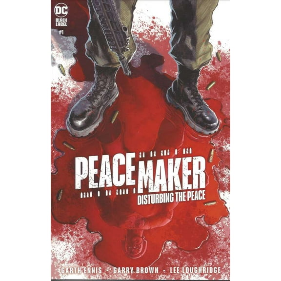 Peacemaker: Disturbing the Peace #1 VF ; DC Comic Book
