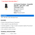 thumbnail image 2 of A/C Pressure Transducer - Compatible with 2001 - 2010, 2012 - 2020 Volkswagen Passat 2002 2003 2004 2005 2006 2007 2008 2009 2013 2014 2015 2016 2017 2018 2019, 2 of 2