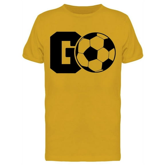 Soccer Quote, Go T-Shirt Men -Image by Shutterstock, Male 3X-Large
