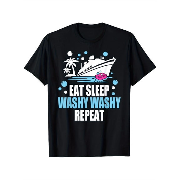 Funny Cruise Ship T-Shirt - Eat Sleep Washy Washy Repeat Slogan, 100% Cotton Fit Unisex Casual Tee S-XXXL, Cruise Vacation Gift for &, Year-Round Wearable Book "Washy Washy" Print Novelty Top