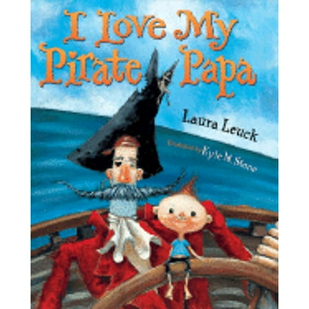 I Love My Pirate Papa 9780152056643
