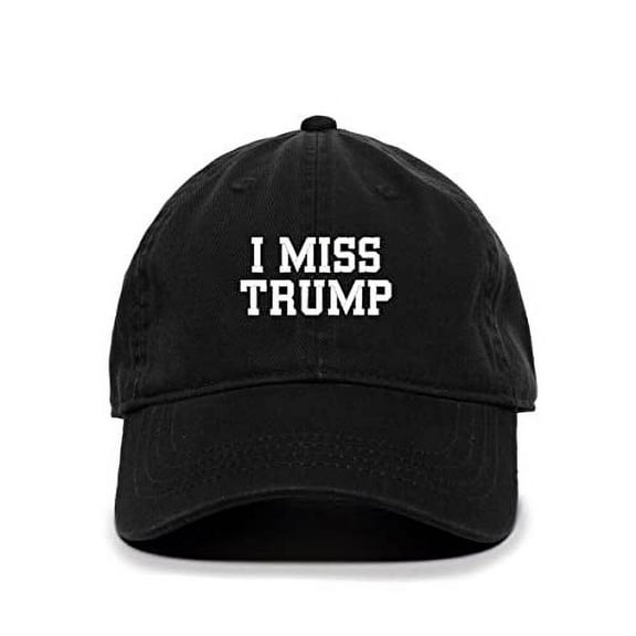 I Miss Trump Baseball Cap Embroidered Cotton Adjustable Dad Hat Black