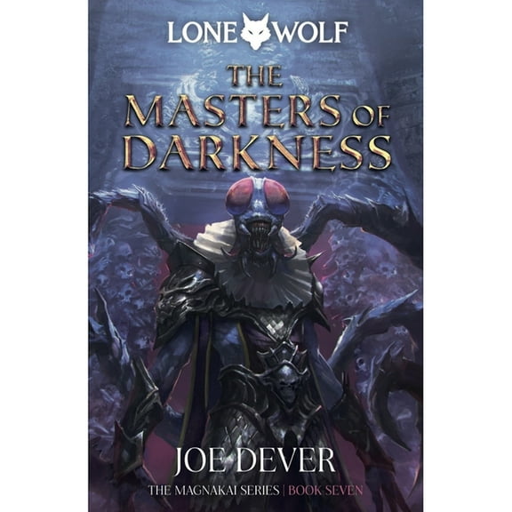 Lone Wolf The Masters of Darkness: Magnakai Series Volume 12, (Hardcover)
