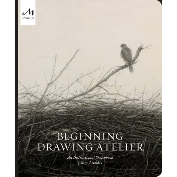 Beginning Drawing Atelier : An Instructional Sketchbook (Hardcover)