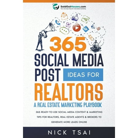 365 Social Media Post Ideas For Realtors : A Real Estate Marketing Playbook (Paperback)