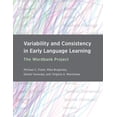 thumbnail image 1 of Pre-Owned Variability and Consistency in Early Language Learning: The Wordbank Project, (Hardcover), 1 of 1