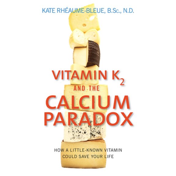 Pre-Owned Vitamin K2 And The Calcium Paradox (Paperback) 1443428078 9781443428071