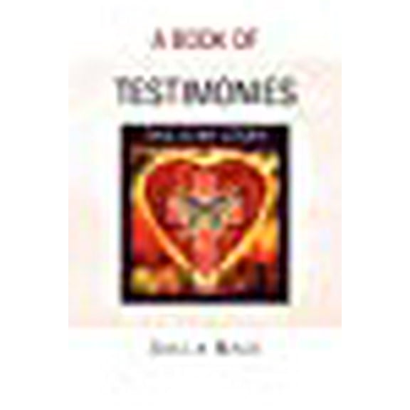 A Book of Testimonies (Paperback)
