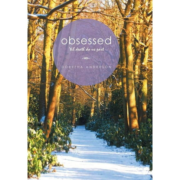 Obsessed : Til Death Do Us Part