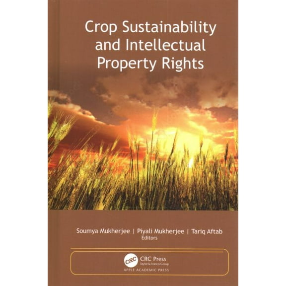 Crop Sustainability and Intellectual Property Rights (Hardcover)