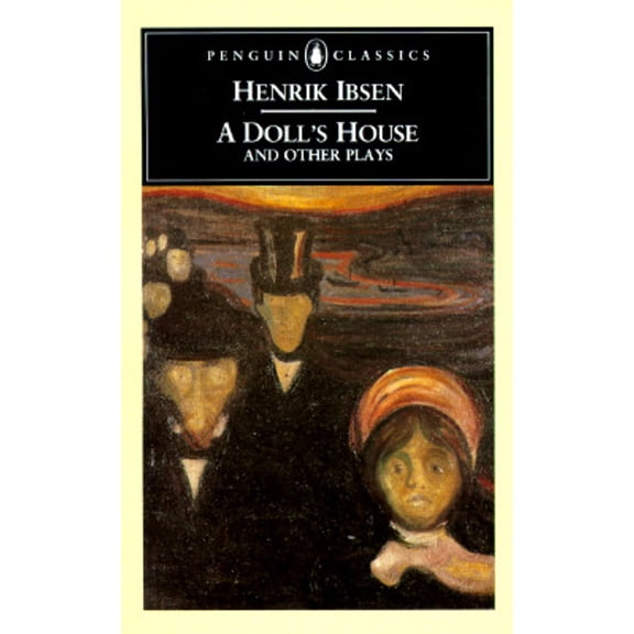 Pre-Owned A Doll's House and Other Plays (Penguin Classics) (Paperback) 0140441468
