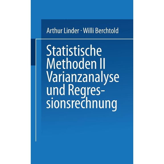 Uni-Taschenbücher Statistische Methoden II Varianzanalyse Und Regressionsrechnung, (Paperback)