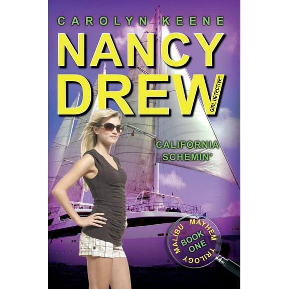 Nancy Drew (All New) Girl Detective California Schemin': Book One in the Malibu Mayhem Trilogy, Book 45, (Paperback)