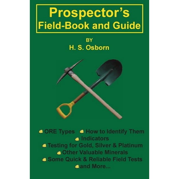 Prospector's Field-Book and Guide, (Paperback)