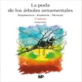 thumbnail image 1 of La poda de árboles ornamentales. 2ª edición, 1 of 2
