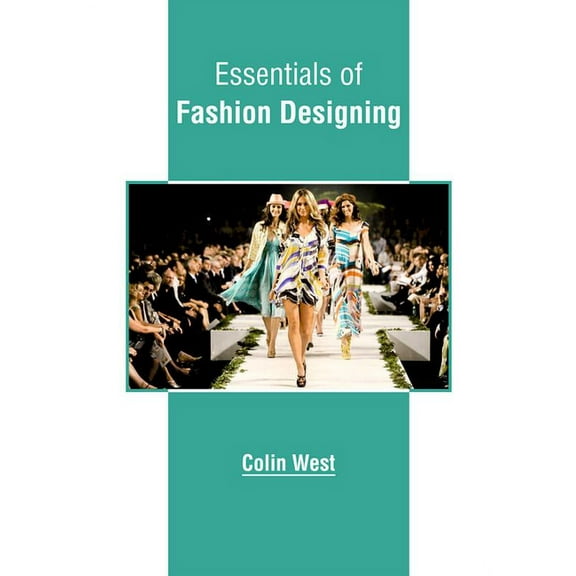 Essentials of Fashion Designing, (Hardcover)