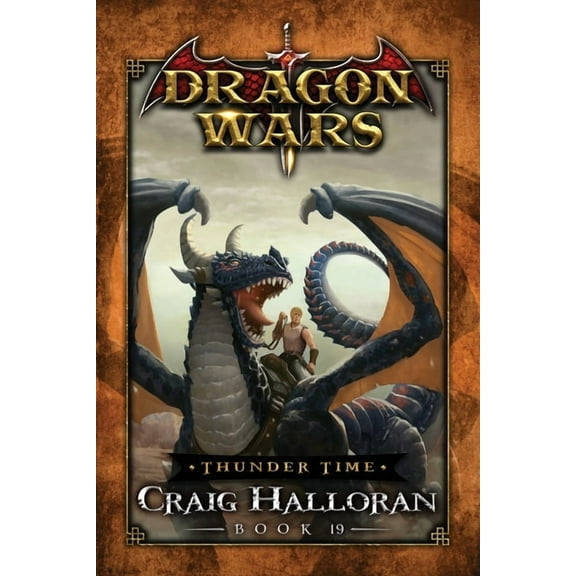 Dragon Wars Thunder Time: Dragon Wars - Book 19, Book 19, (Paperback)