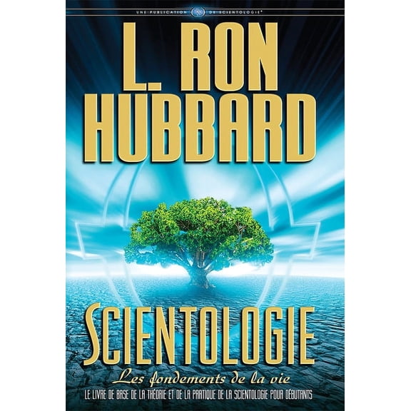 Scientologie: Les Fondements de la Vie (Hardcover)