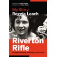 thumbnail image 2 of Riverton Rifle, Reggie Leach Hardcover, 2 of 2