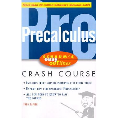 Schaum's Easy Outlines Precalculus : Based on Schaum's Outline of