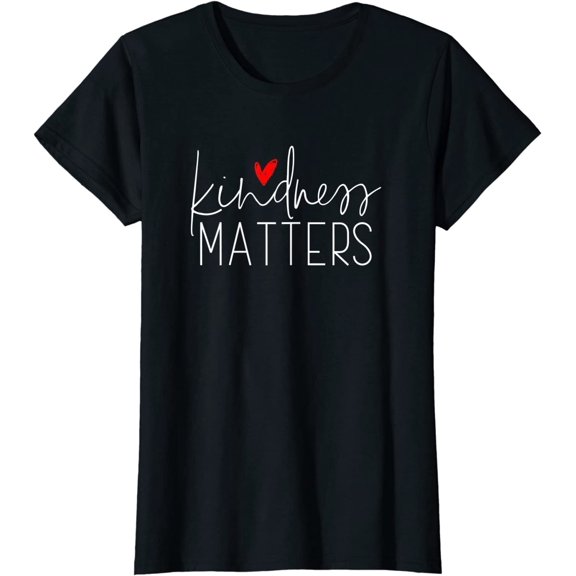 Kindness Matters Inclusion Parenting Education Gift T-Shirt