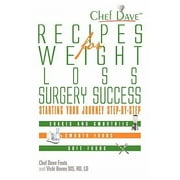 Recipes for Weight Loss Surgery Success : Starting Your Journey Step-by-Step, Used [Paperback]